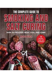 Complete Guide to Smoking and Salt Curing