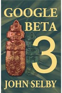 Google Beta 3