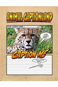 Animal Captionland - An Awesome Animal Adventure Captionbook