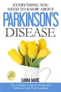 Everything You Need To Know About Parkinson's Disease