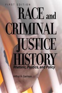 Race and Criminal Justice History
