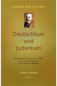 Deutschtum und Judentum
