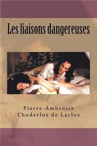 Les liaisons dangereuses