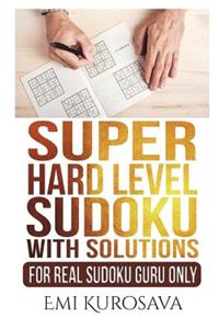 Super Hard Level Sudoku With Solutions