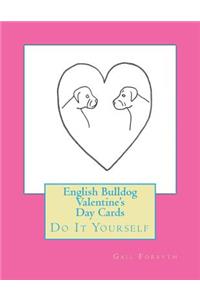 English Bulldog Valentine's Day Cards