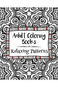 Adult Coloring Books: Relaxing Patterns