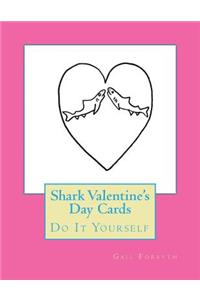 Shark Valentine's Day Cards