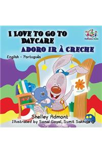I Love to Go to Daycare
