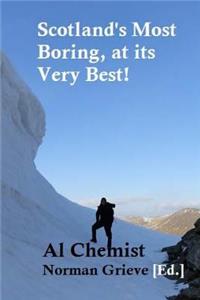 Scotland's Most Boring, At Its Very Best!