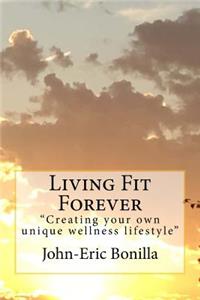 Living Fit Forever