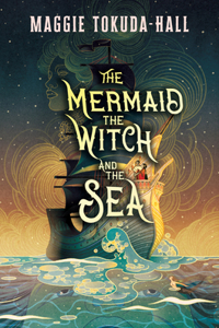 Mermaid, the Witch, and the Sea