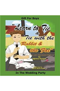 Learn To Tie A Tie With The Rabbit And The Fox