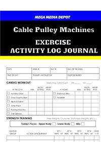 Cable Pulley Machines Exercise Activity Log Journal