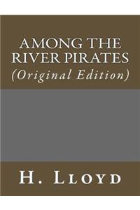 Among the River Pirates
