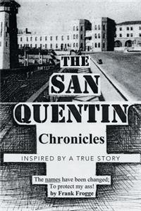 San Quentin Chronicles