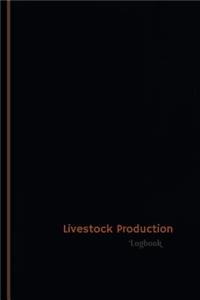 Livestock Production Log (Logbook, Journal - 120 pages, 6 x 9 inches)