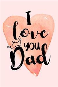 I Love You Dad
