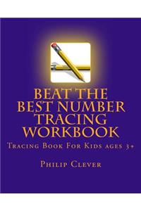 Beat The Best Number Tracing Workbook