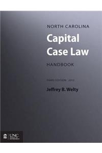 North Carolina Capital Case Law Handbook