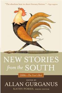 New Stories from the South: The Year's Best, 2006: The Year's Best 2006