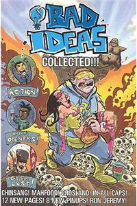 Bad Ideas: Collected