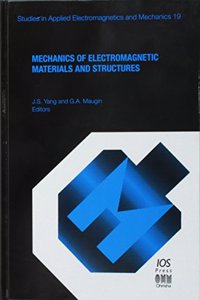 Mechanics of Electromagnetic Materials and Structures