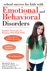 School Success for Kids with Emotional and Behavioral Disorders