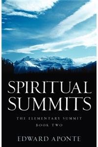 Spiritual Summits -The Elementary Summit-Book Two