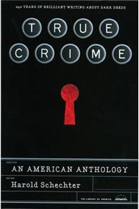 True Crime: An American Anthology