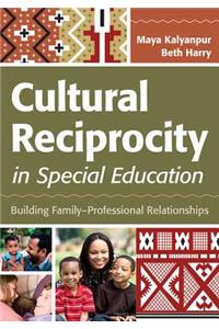 Cultural Reciprocity in Special Education