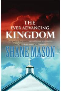 The Ever Advancing Kingdom
