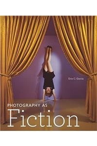 Photography as Fiction