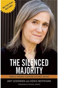 Silenced Majority: Stories of Uprisings, Occupations, Resistance, and Hope