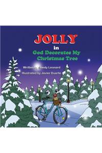 Jolly in God Decorates My Christmas Tree