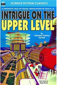 Intrigue on the Upper Level