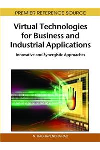 Virtual Technologies for Business and Industrial Applications
