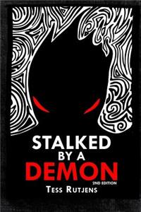 Stalked by a Demon: My Real-Life Encounters with an Incubus