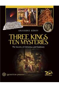 Three Kings, Ten Mysteries