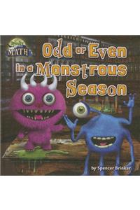 Odd or Even in a Monstrous Season