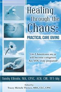 Healing Through the Chaos