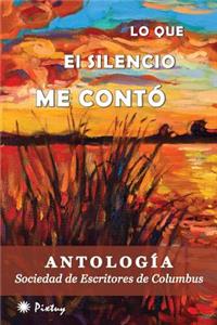 Lo que el silencio me contó