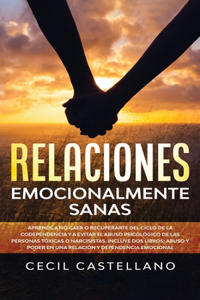 Relaciones Emocionalmente Sanas