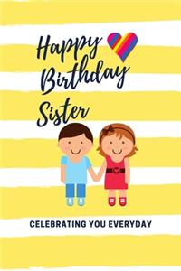 Happy Birthday! Sister
