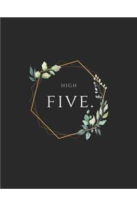 High five - Floral Composition