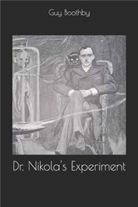 Dr. Nikola's Experiment
