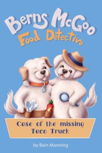 Berns McGoo, Food Detective