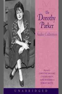 Dorothy Parker Audio Collection Lib/E