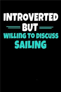 Introverted But Willing To Discuss Sailing