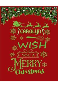 CAROLYN wish you a merry christmas