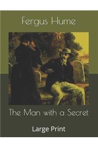 The Man with a Secret